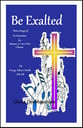 Be Exalted Two-Part choral sheet music cover